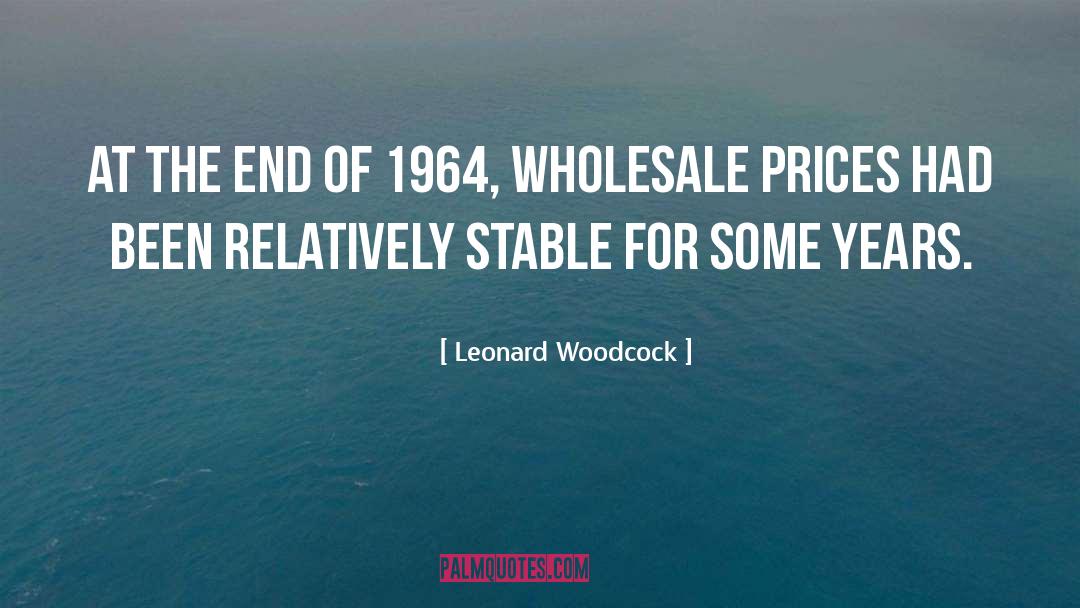 1964 quotes by Leonard Woodcock