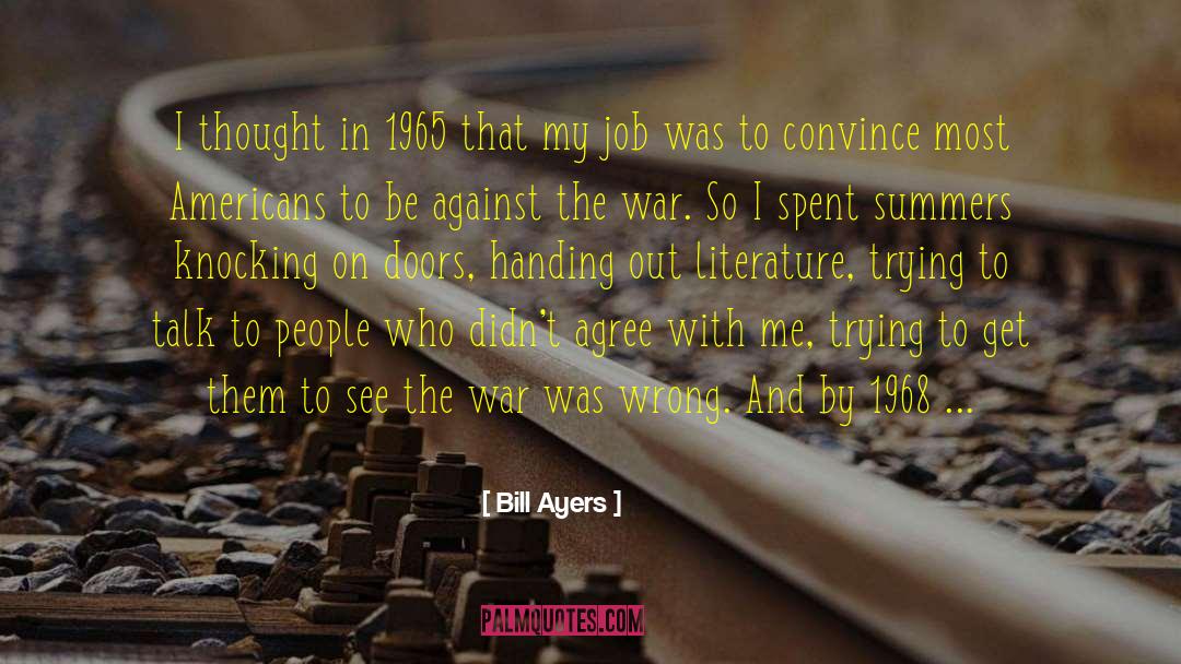 1965 quotes by Bill Ayers