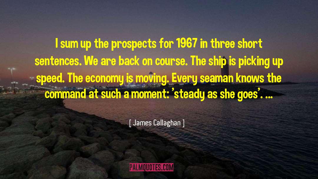 1967 quotes by James Callaghan