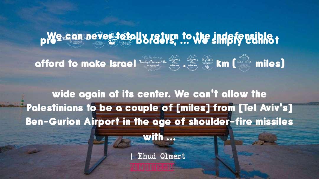 1967 quotes by Ehud Olmert