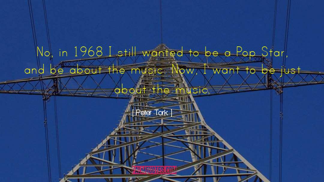 1968 quotes by Peter Tork