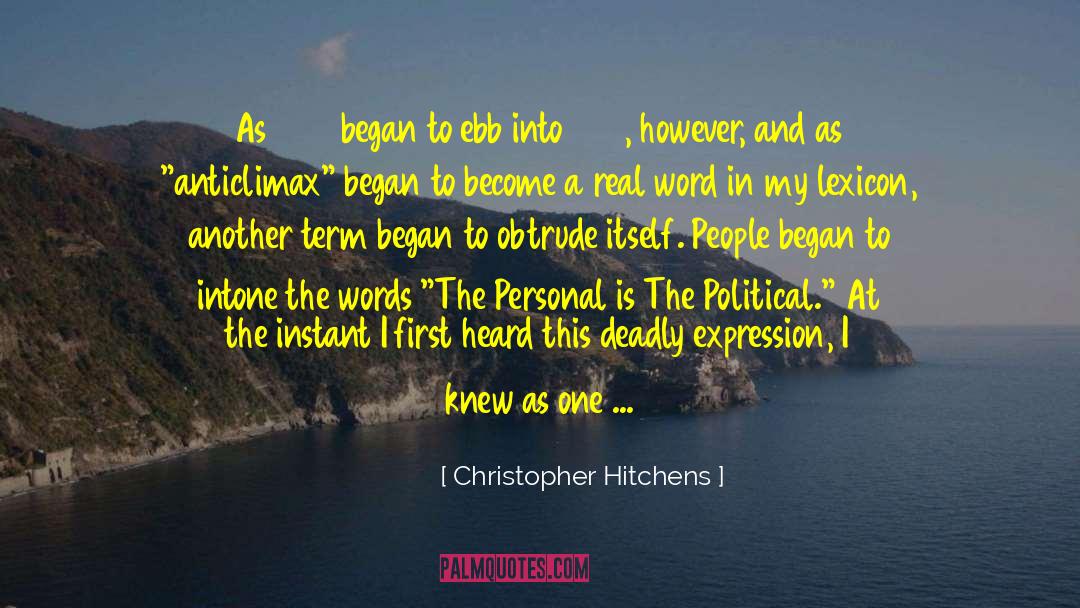 1968 quotes by Christopher Hitchens