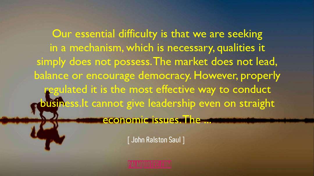 1970 quotes by John Ralston Saul