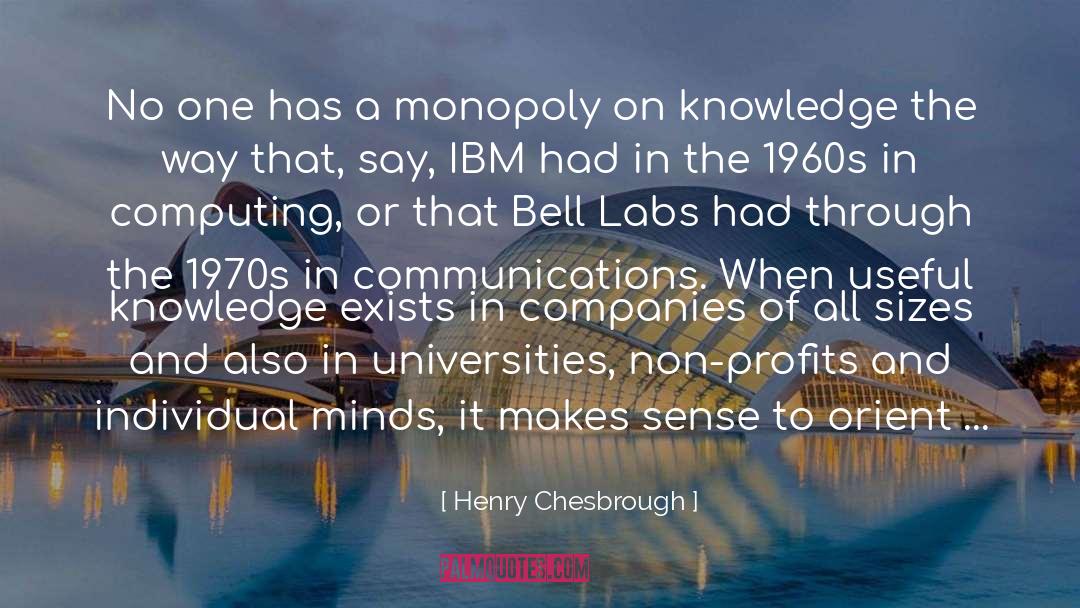 1970s quotes by Henry Chesbrough