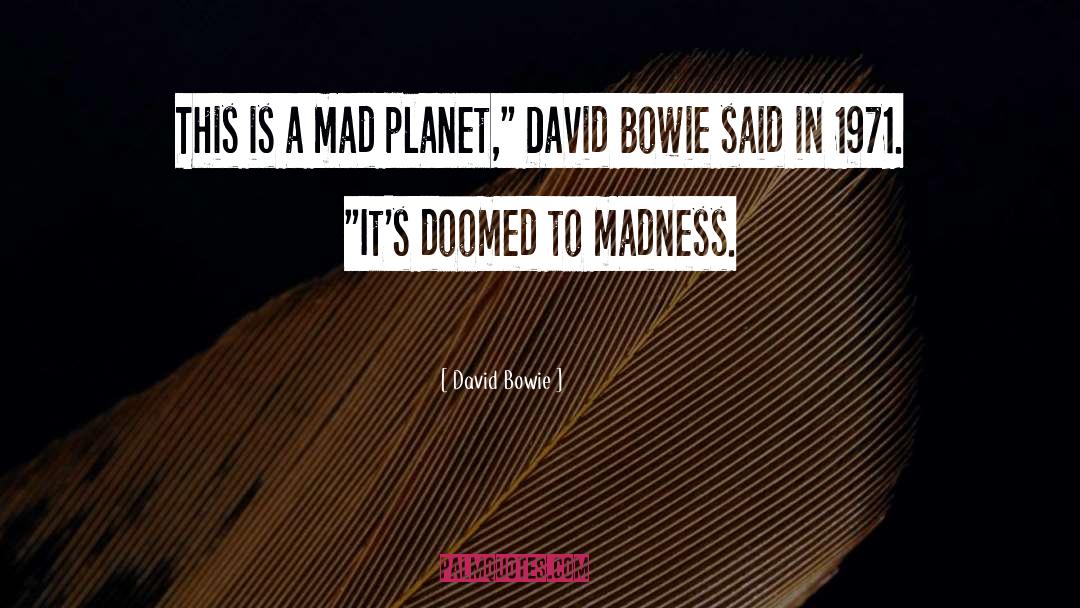 1971 quotes by David Bowie