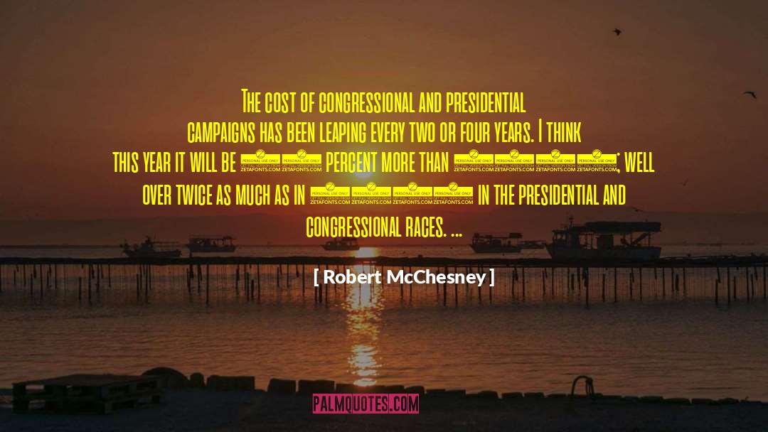 1972 Presidential Cycle quotes by Robert McChesney