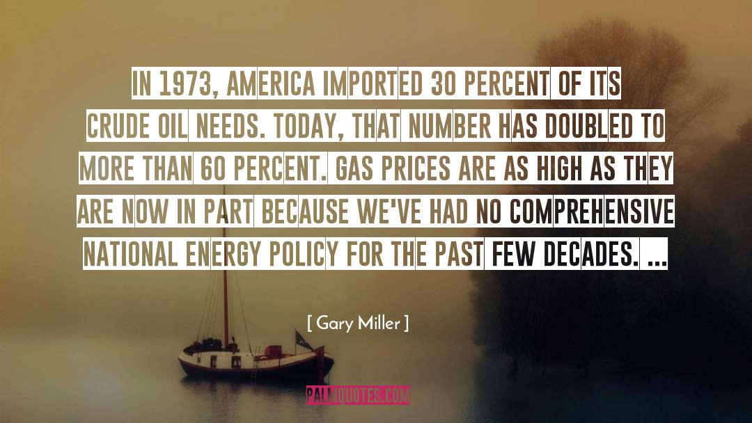 1973 quotes by Gary Miller