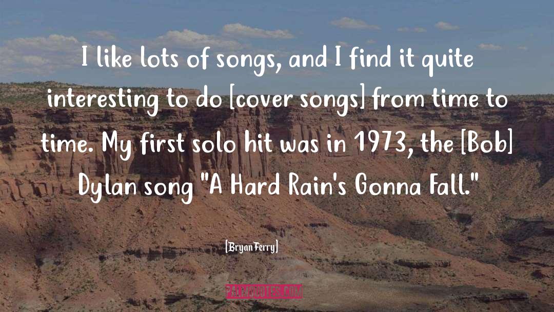 1973 quotes by Bryan Ferry