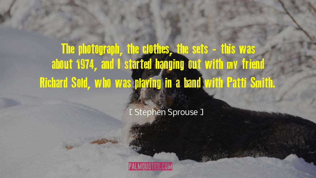 1974 quotes by Stephen Sprouse