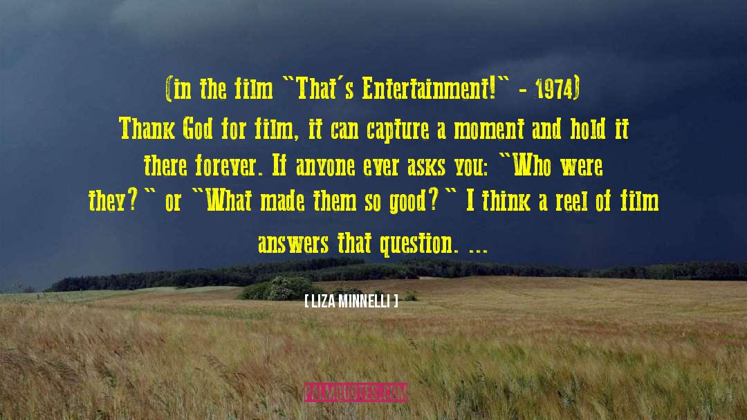 1974 quotes by Liza Minnelli