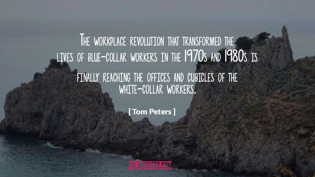 1980s quotes by Tom Peters