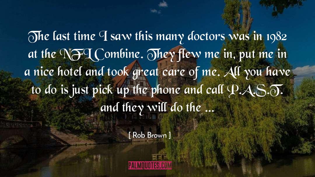 1982 quotes by Rob Brown