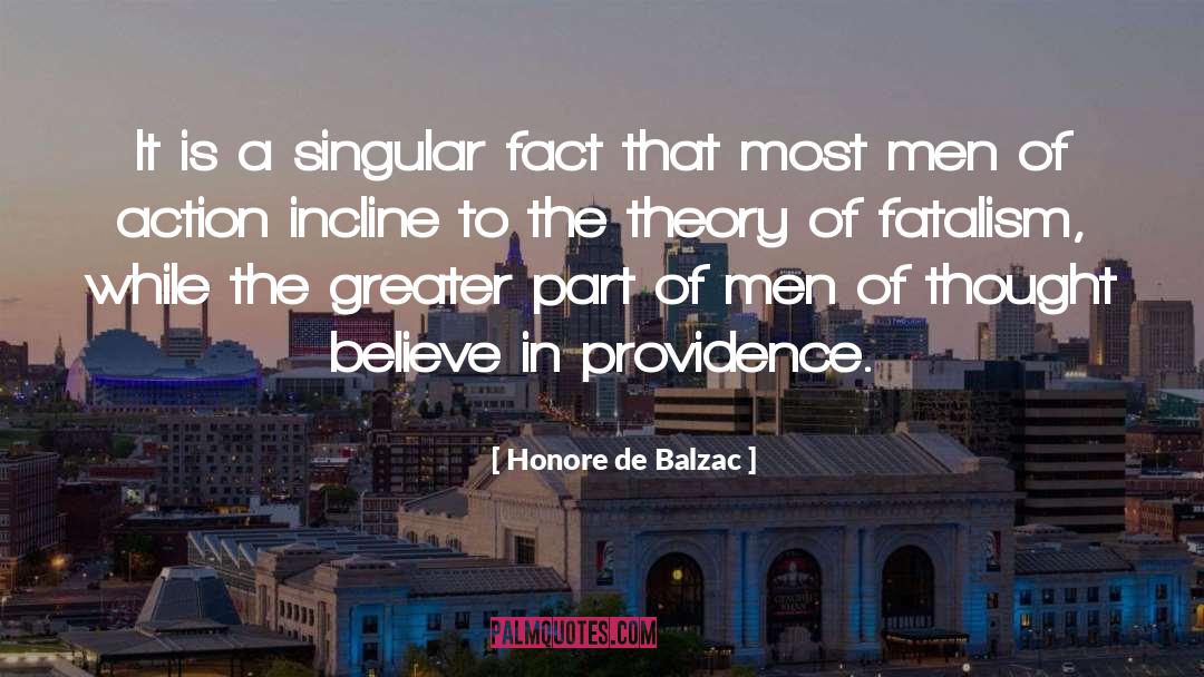 1984 Fatalism quotes by Honore De Balzac
