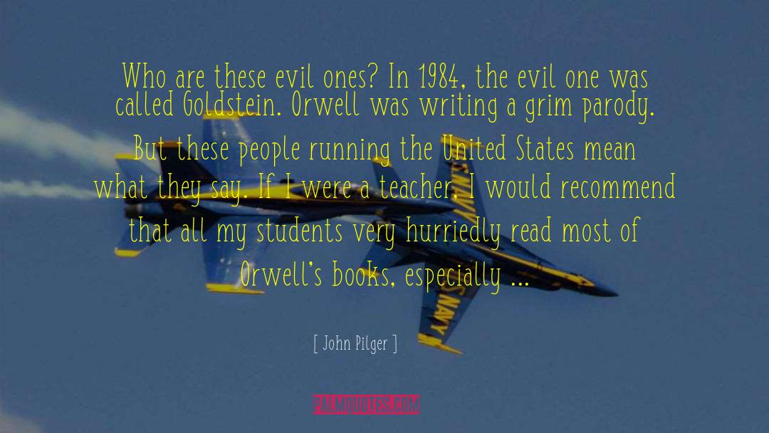 1984 Part 3 Chapter 1 quotes by John Pilger