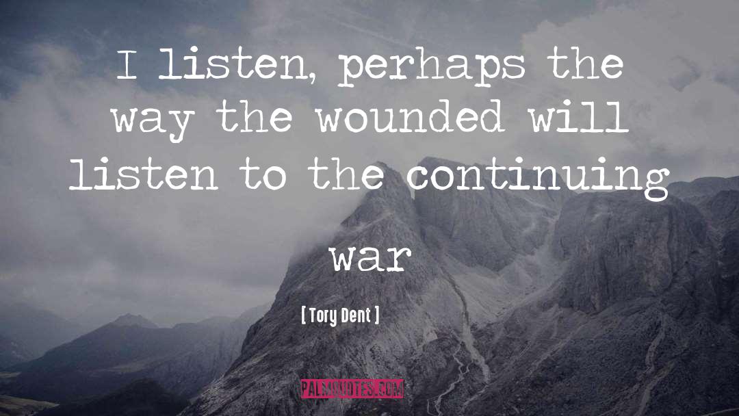 1984 War quotes by Tory Dent