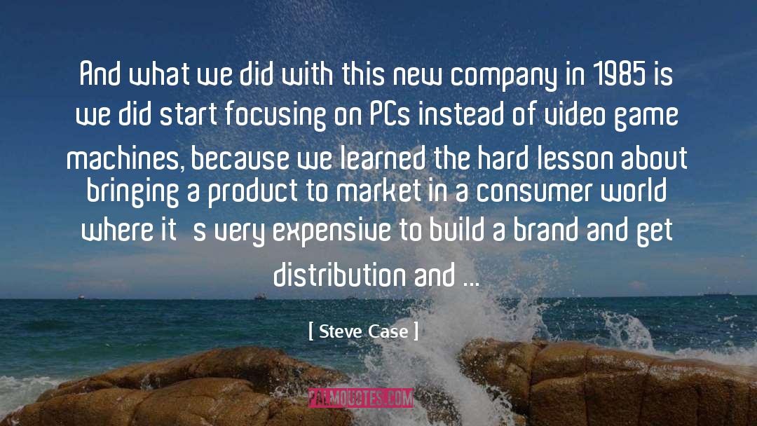 1985 quotes by Steve Case