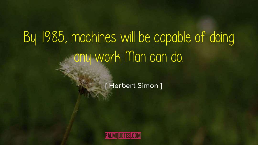 1985 quotes by Herbert Simon