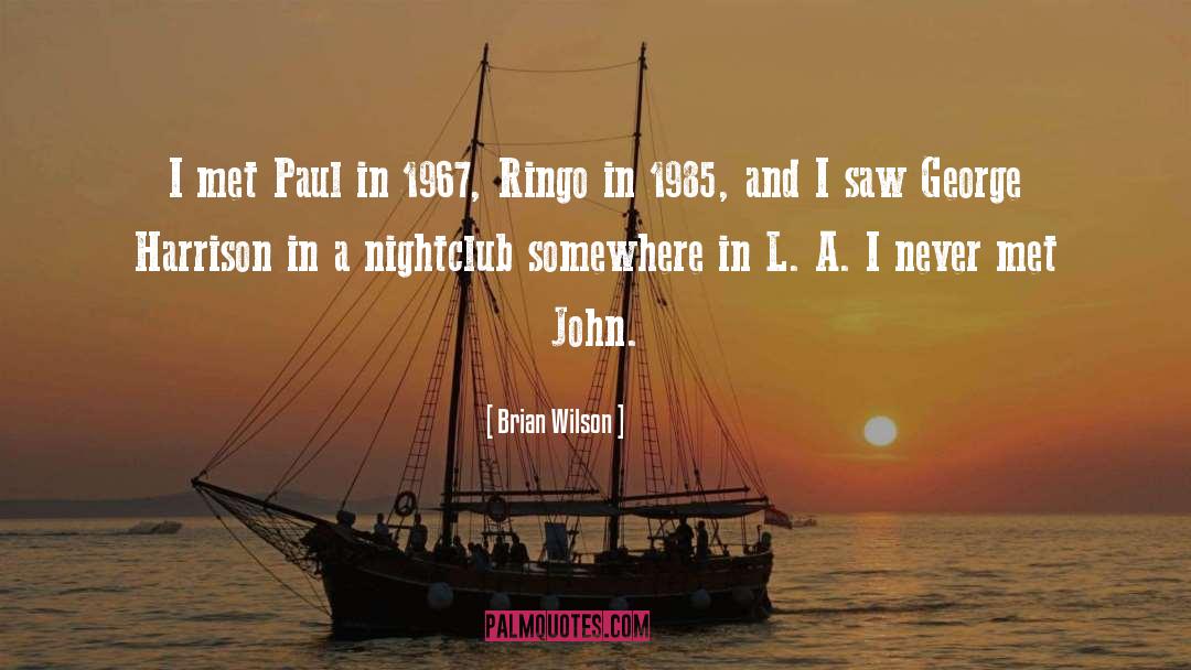 1985 quotes by Brian Wilson