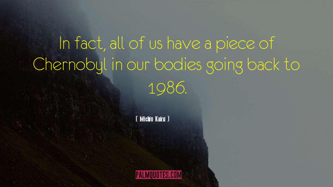 1986 quotes by Michio Kaku