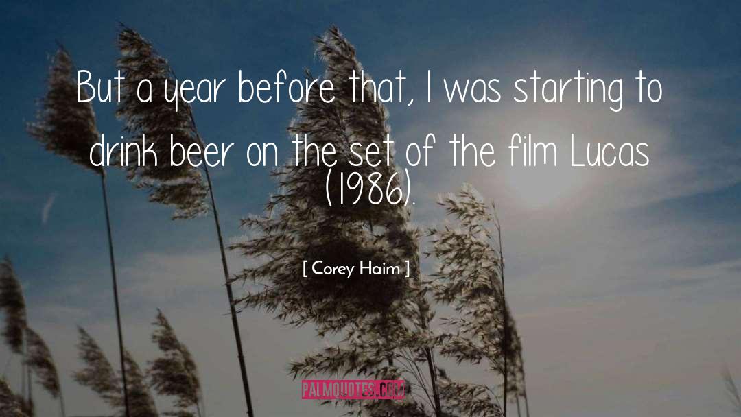 1986 quotes by Corey Haim
