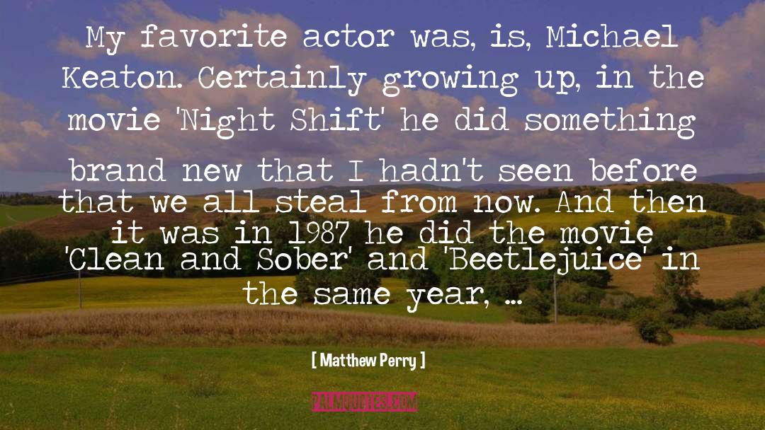 1987 quotes by Matthew Perry