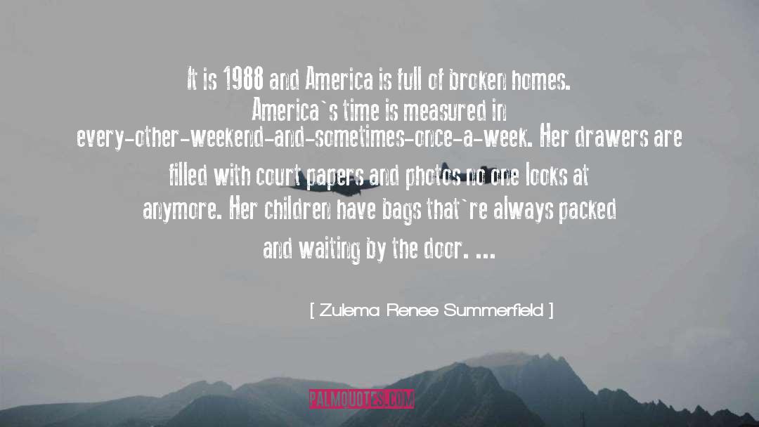 1988 quotes by Zulema Renee Summerfield