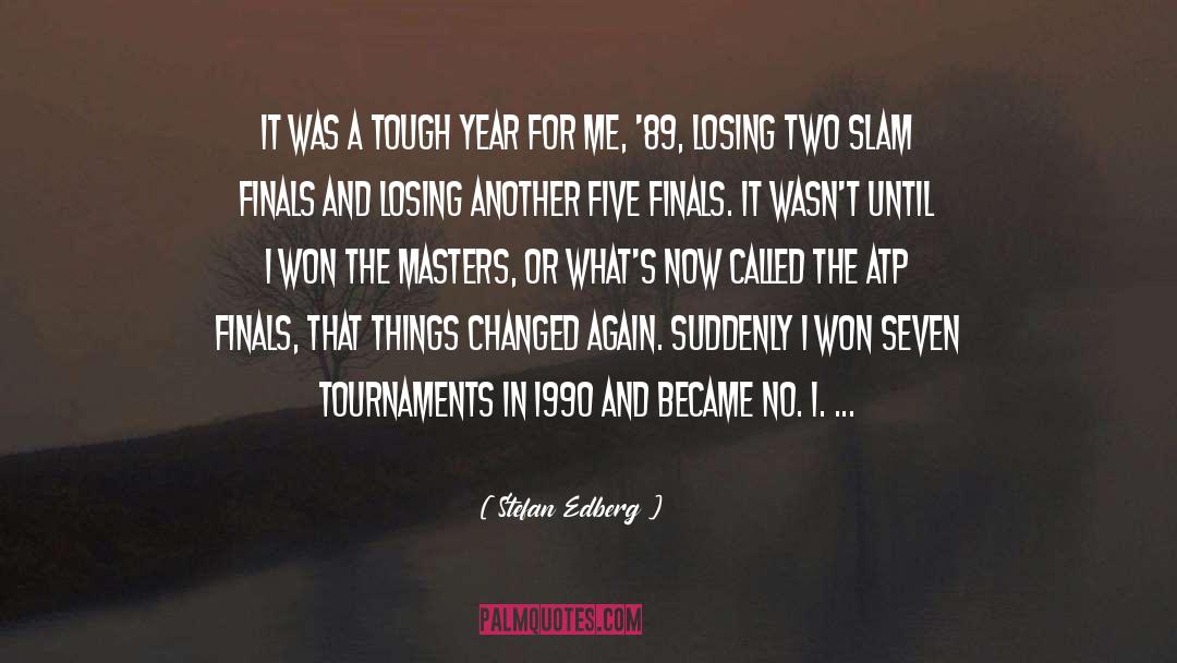 1990 quotes by Stefan Edberg