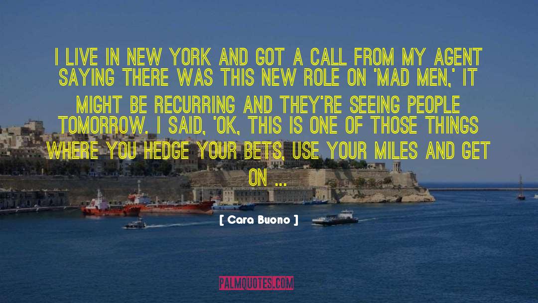 1990s New York quotes by Cara Buono