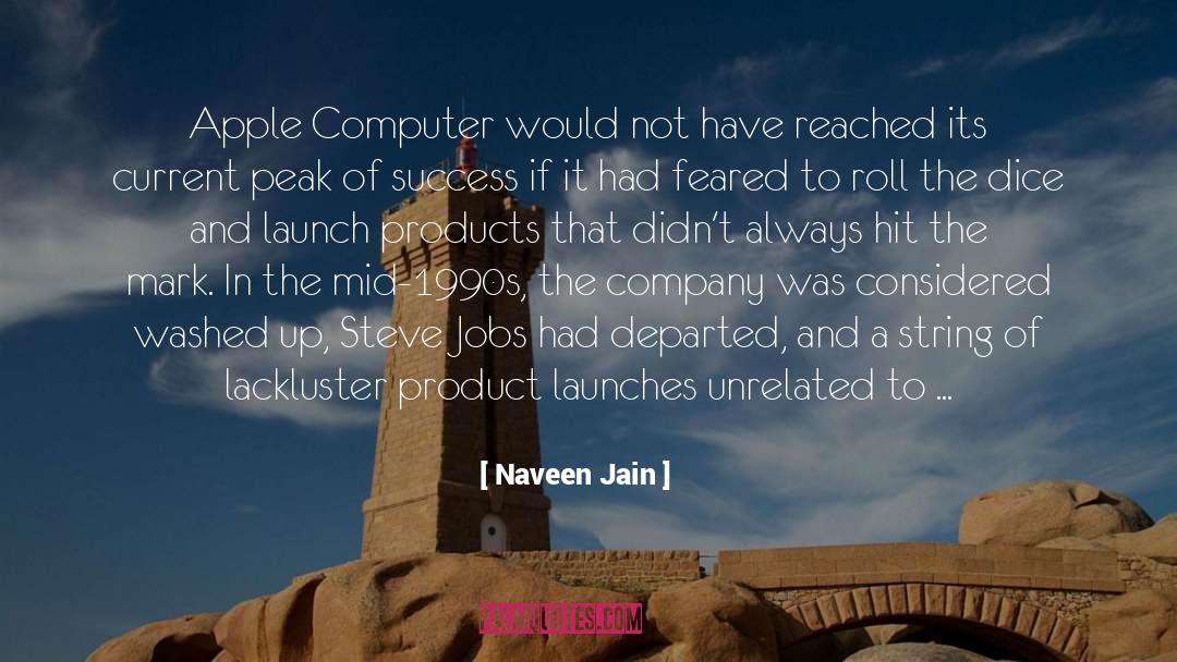 1990s quotes by Naveen Jain