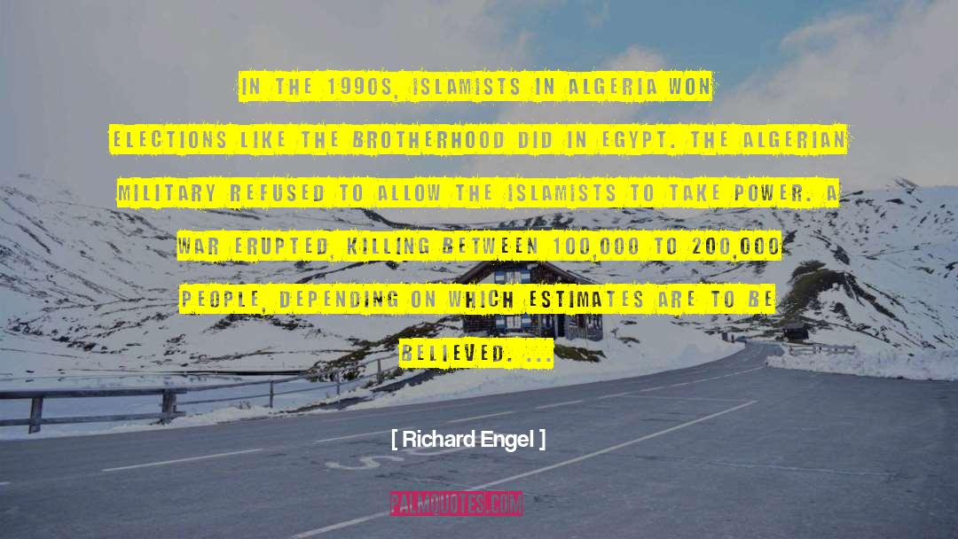 1990s quotes by Richard Engel