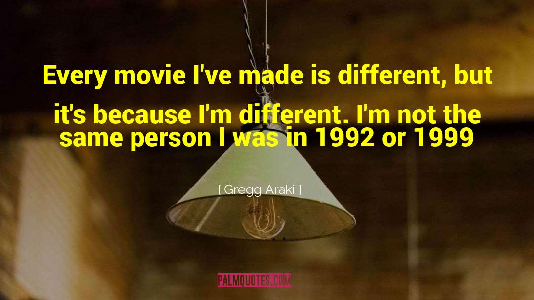 1992 quotes by Gregg Araki