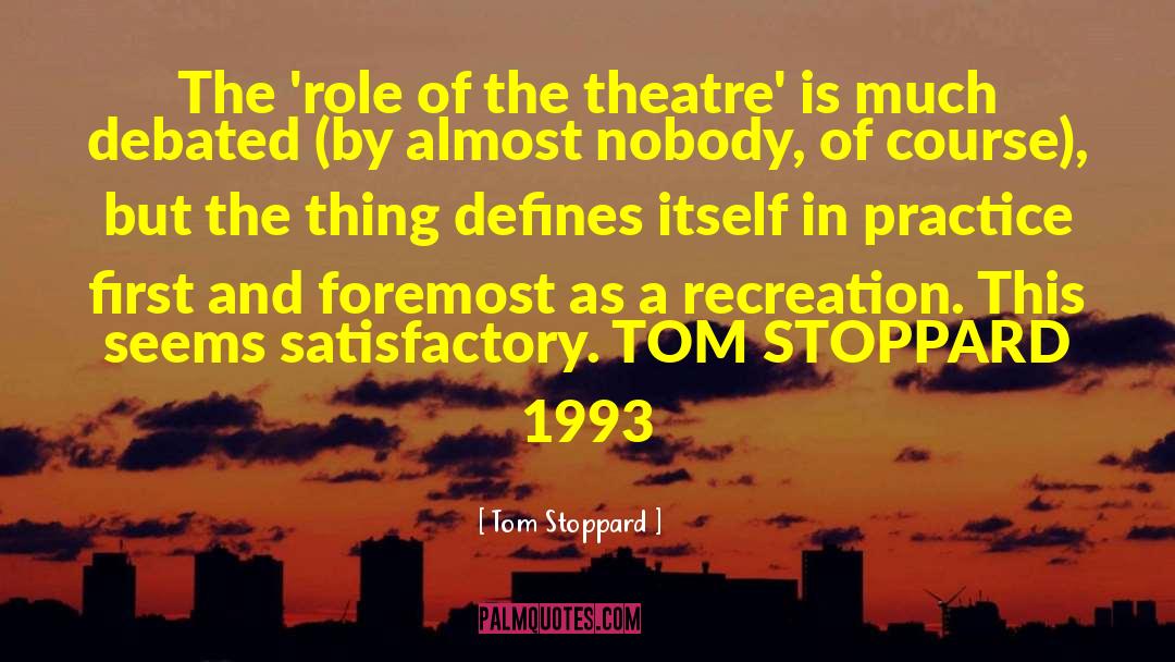 1993 quotes by Tom Stoppard