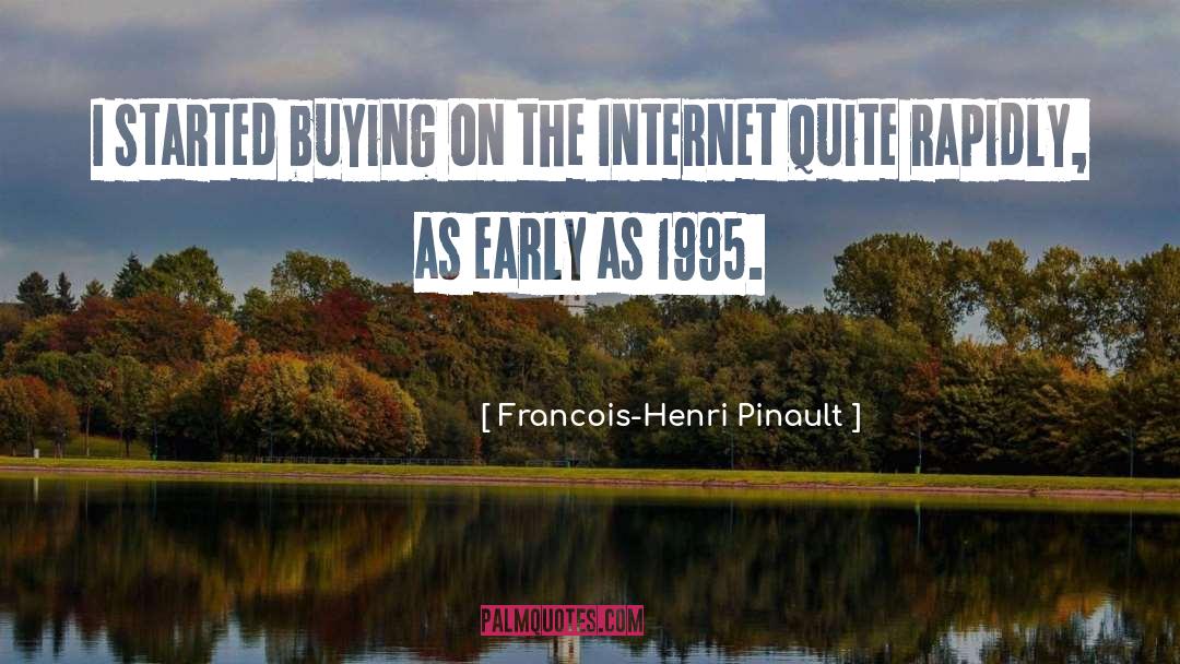 1995 quotes by Francois-Henri Pinault