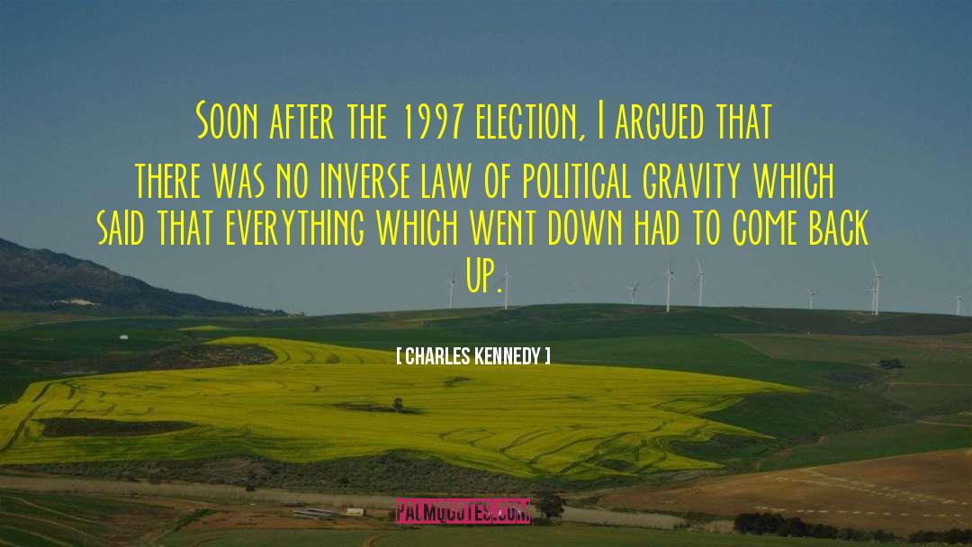 1997 quotes by Charles Kennedy