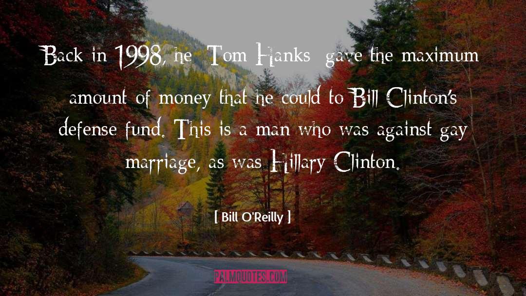 1998 quotes by Bill O'Reilly