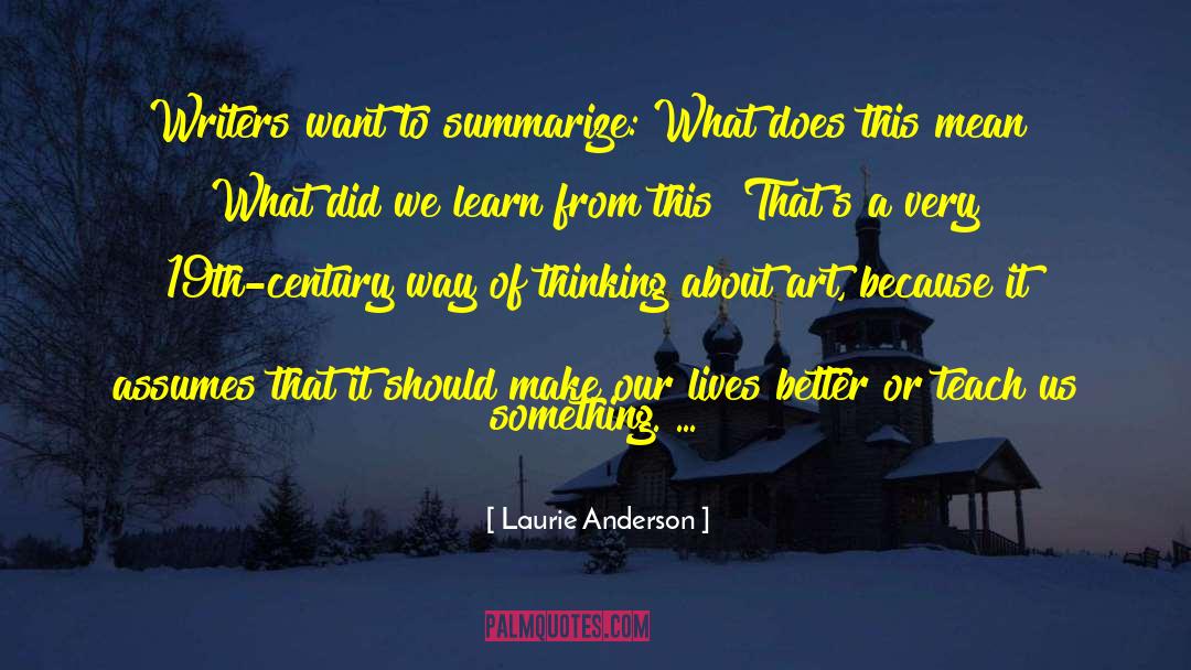 19th Century America quotes by Laurie Anderson