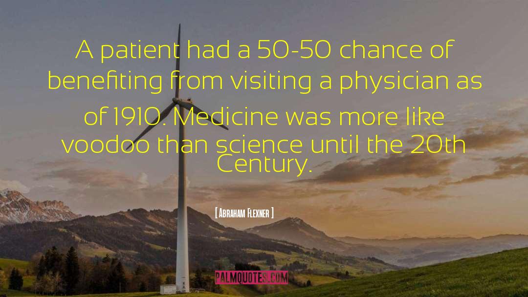 19th Century Medicine quotes by Abraham Flexner