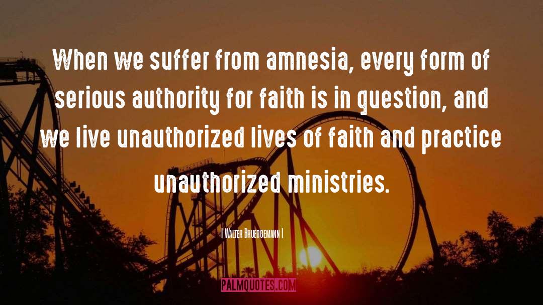 1faith Ministries quotes by Walter Brueggemann