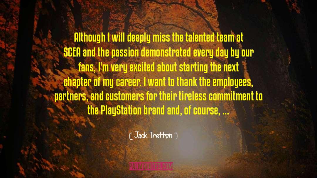 1st Day At New Job quotes by Jack Tretton