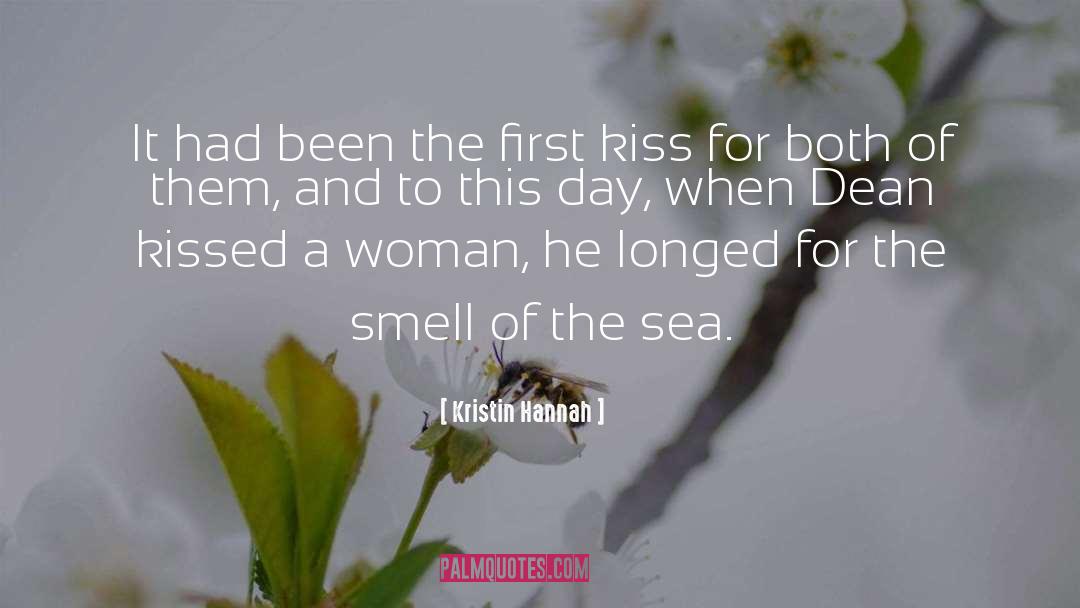 1st Kiss quotes by Kristin Hannah