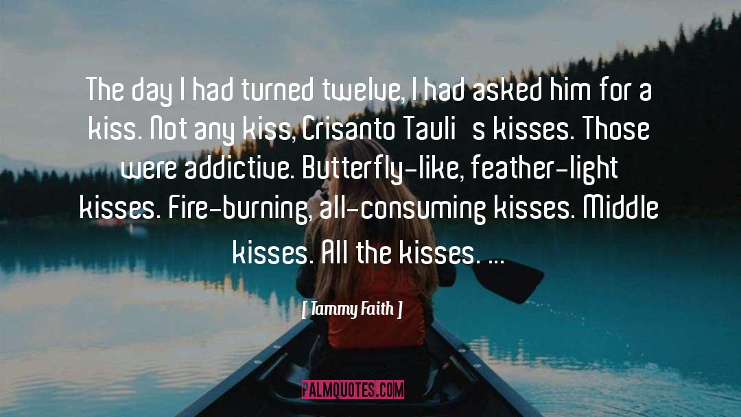 1st Kiss quotes by Tammy Faith