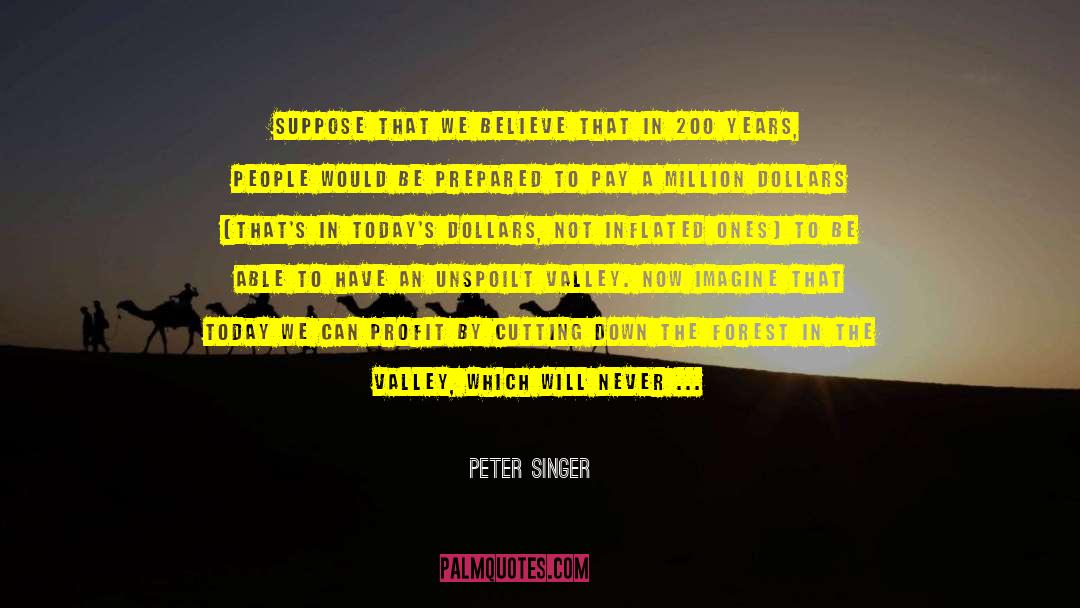 1st Of 5 In Koillismaa quotes by Peter Singer