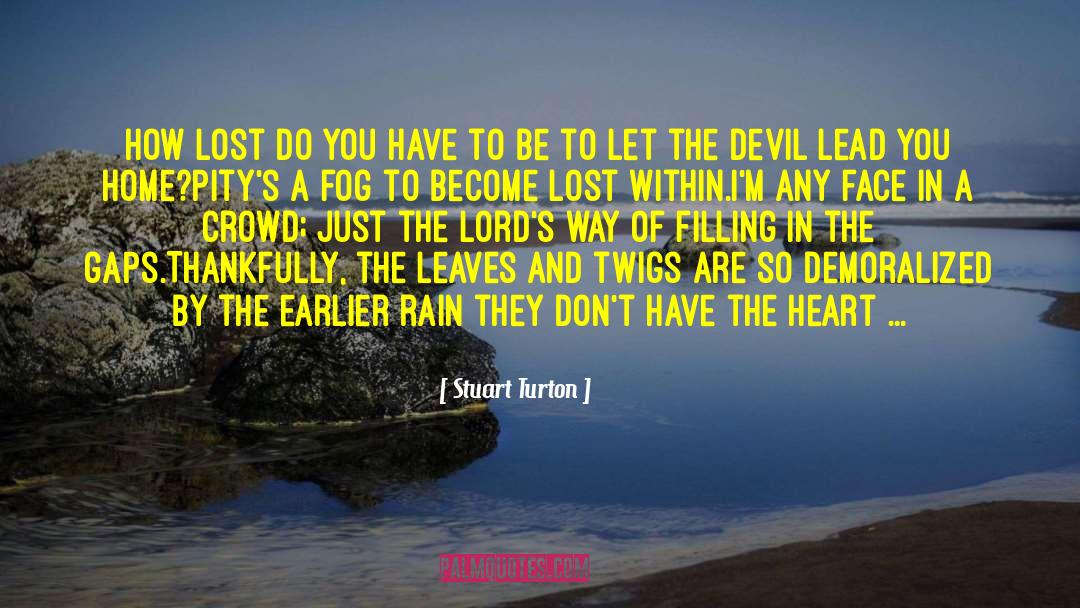 1st Rain quotes by Stuart Turton