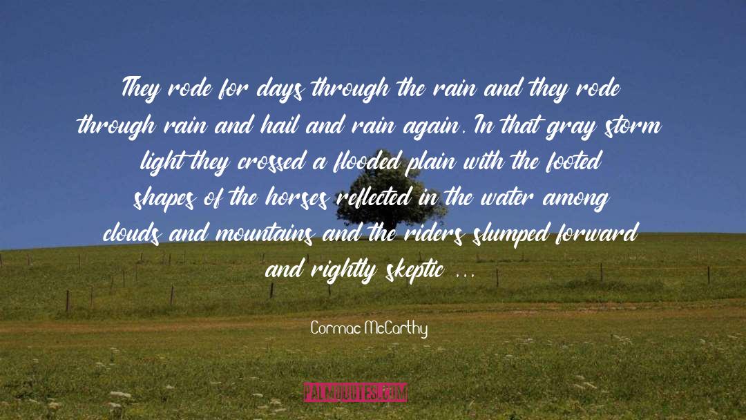 1st Rain quotes by Cormac McCarthy