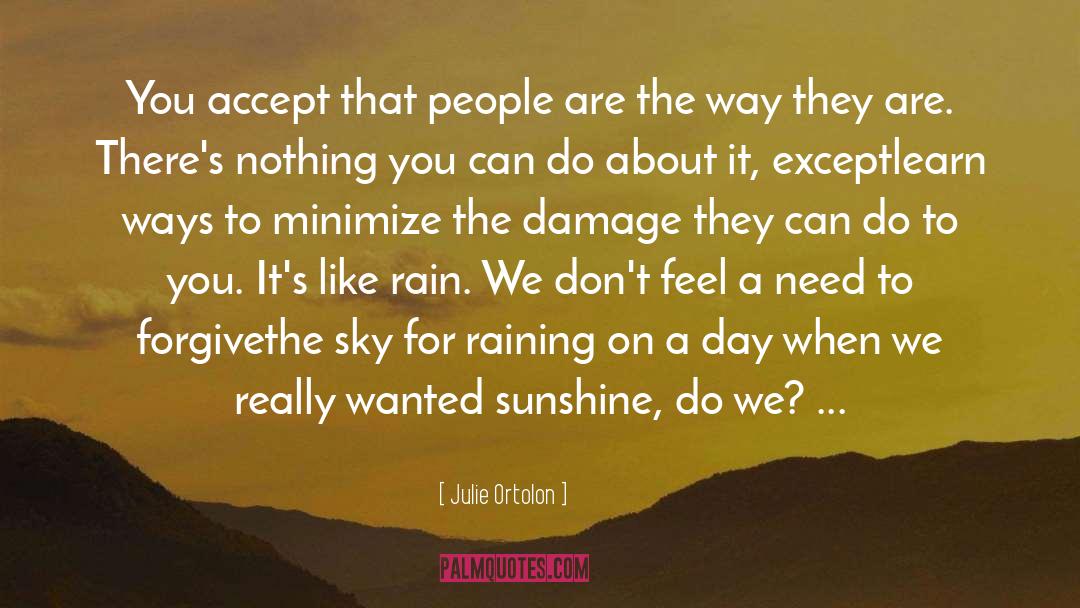 1st Rain quotes by Julie Ortolon