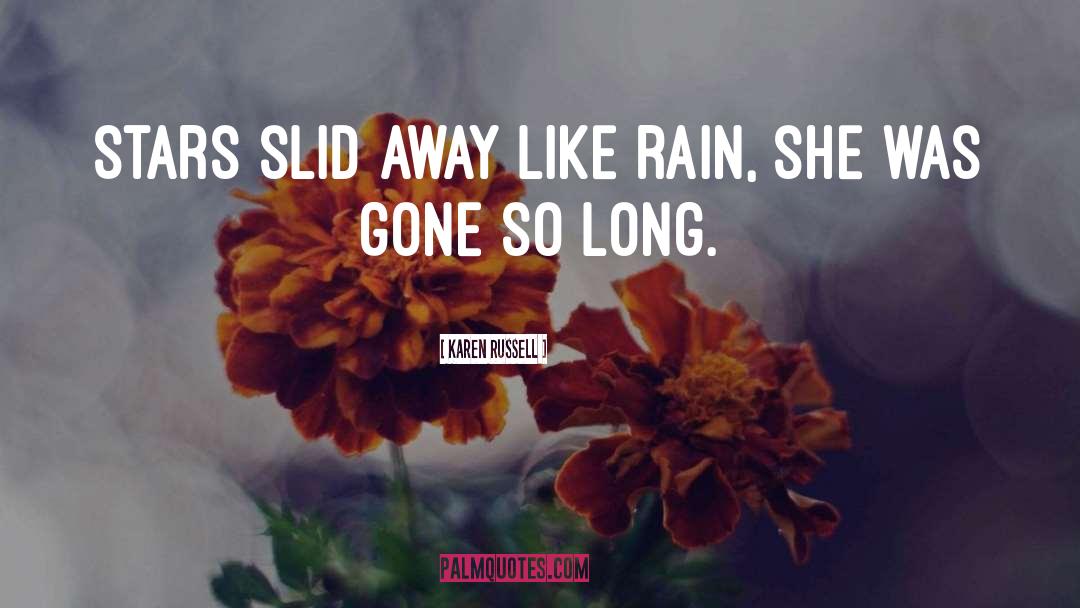 1st Rain quotes by Karen Russell