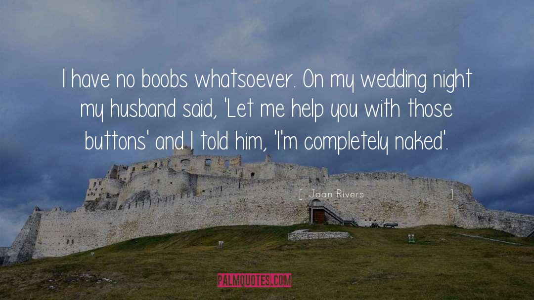 1st Wedding Anniversary Wishes For Husband quotes by Joan Rivers