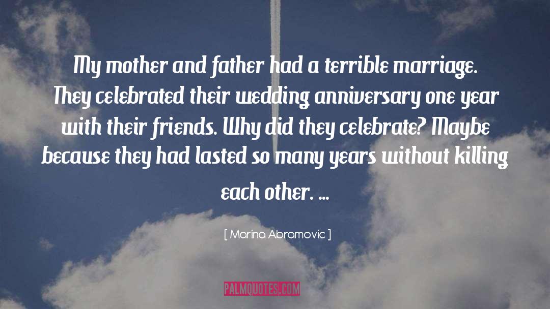 1st Wedding Anniversary Wishes For Husband quotes by Marina Abramovic