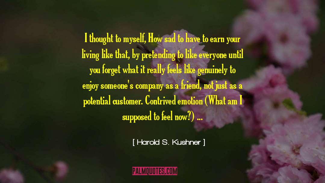 2 Am Friend quotes by Harold S. Kushner