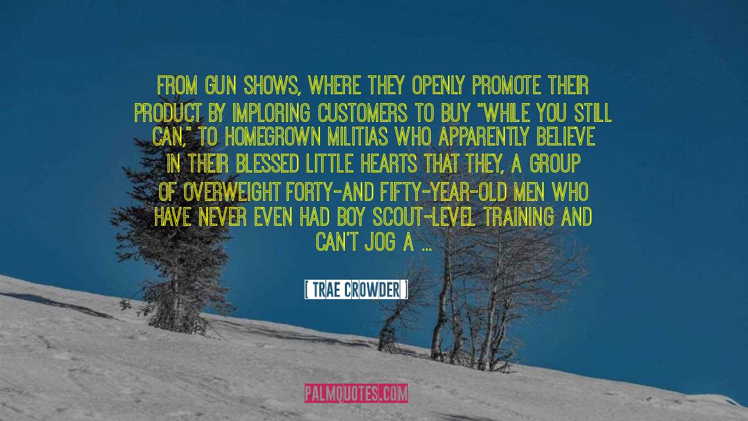 2 Amendment quotes by Trae Crowder